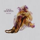 Tall Heights Announce Fall Tour Joining Ben Folds