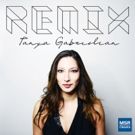 Pianist Tanya Gabrielian to Release Debut Abum Remix on MSR Classics 9/12