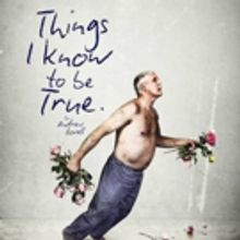 Cast Announced For THINGS I KNOW TO BE TRUE at Chester's Storyhouse