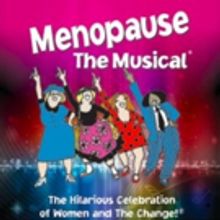 Tickets on Sale Now for MENOPAUSE THE MUSICAL at Shea's 710 Theatre