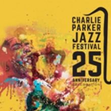 25th Anniversary Charlie Parker Jazz Festival to Return to NYC