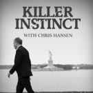 Chris Hansen Returns to Investigation Discovery for New Season of KILLER INSTINCT