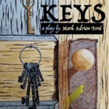 New Dystopian Comedy KEYS to Premiere at Broadway Bound Theatre Festival