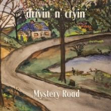 Drivin' N' Cryin's Southern Rock Classic 'Mystery Road' to Be Released as Expanded…