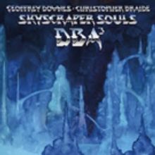 DBA (Downes Braide Association) Return with 3rd CD 'Skyscraper Souls'