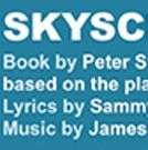 Regeneration Theatre presents The First Revival of the Broadway Musical SKYSCRAPER