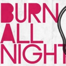 Win Tickets to See Andy Mientus's BURN ALL NIGHT on Opening Night at A.R.T.