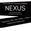 Out of the Box Theatrics Announces Cast of NEXUS