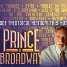 Legendary Career of Hal Prince Hits the Great White Way Tomorrow in PRINCE OF BROADWA