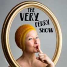 Kate Perry Takes THE VERY PERRY SHOW To The Hen & Chickens Theatre