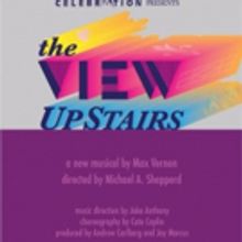 Max Vernon's THE VIEW UPSTAIRS to Open Next Month at Celebration Theatre