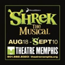 Theatre Memphis to Open 98th Season with SHREK THE MUSICAL