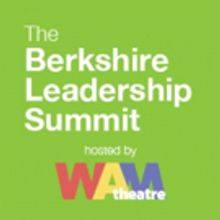 WAM Theatre Announces Attendees for October's Berkshire Leadership Summit