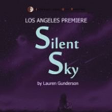 International City Theatre to Present SILENT SKY