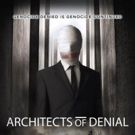 ARCHITECTS OF DENIAL Opens Nationwide as Top Grossing Documentary