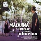 MÁQUINA PARA HABLAR CON LAS ABUELAS Teatro de Calle en CENART