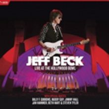 Jeff Beck to Release JEFF BECK: LIVE AT THE HOLLYWOOD BOWL Film This Fall