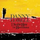 Comedian Danny Lobell Releases 'The Nicest Boy in Barcelona' Today