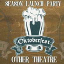 Other Theatre to Host Oktoberfest-Inspired Season Launch Party at Lagunitas Chicago