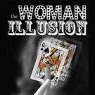 Piper Rasmussen's THE WOMAN ILLUSION to Play TNC's Dream Up Festival