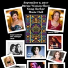 Star-Studded Roster Set for DIVINE WOMEN SHOW in Snug Harbor