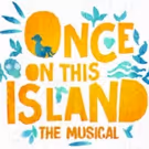 Box Office Opens for Broadway's ONCE ON THIS ISLAND