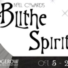Noel Coward's BLITHE SPIRIT Delights Audiences In This Life And The Next