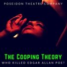 Immersive Edgar Allan Poe Mystery 'THE COOPING THEORY' Returns with Halloween…