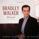 'Blessed: Hymns and Songs of Faith' by Bradley Walker ft, Alison Krauss & More Out…