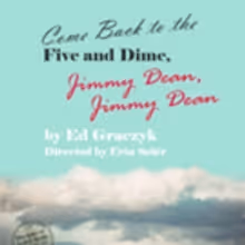 Regeneration to Present the First NYC Revival of JIMMY DEAN Next Month