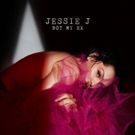 Jessie J Releases New Song 'Not My Ex'