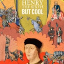 The Bridge Residency to Present Graham Techler's LIKE HENRY THE SIXTH BUT COOL