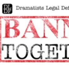 Ari Edelson, John Cariani, Andrea Frierson and More Join DLDF's 'BANNED TOGETHER'