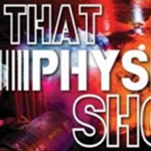 THAT PHYSICS SHOW and THAT CHEMISTRY SHOW to Continue Off-Broadway Experiments Throug