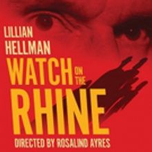 Cast Complete for LATW's WATCH ON THE RHINE Live Recording