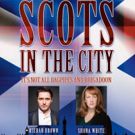 Shona White and Kieran Brown Lead SCOTS IN THE CITY Tonight at the Arts Theatre