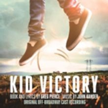 BWW Album Review: KID VICTORY (Original Off-Broadway Cast Recording) is Beautifully T