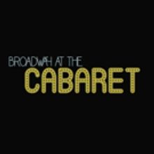 Broadway at the Cabaret: Santino Fontana, George Salazar & Joe Iconis, Liz Callaway,