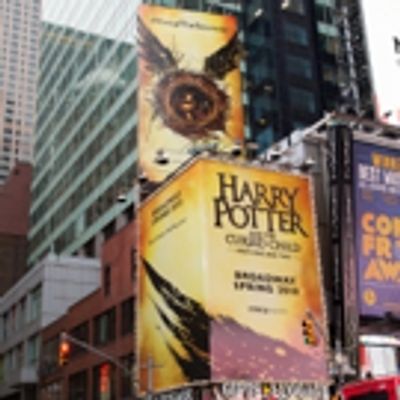 Up on the Marquee: HARRY POTTER AND THE CURSED CHILD Apparates in Times Square!