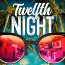 Cast, Creatives Announced for The Old Globe's 'Globe for All' Tour of TWELFTH NIGHT