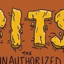 PITS! The Unauthorized Holes Musical Returns to the Peoples Improv Theater