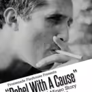 Promenade Playhouse Presents Los Angeles Premiere of REBEL WITH A CAUSE