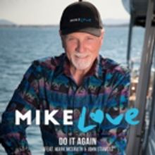 Mike Love Releases New Studio Version of 'Do It Again'