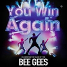 Celebrate the Music of the Bee Gees at Parr Hall in 'YOU WIN AGAIN'