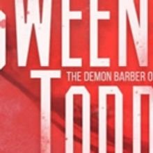 Taste the Sweet Meat Pies of Revenge! SWEENEY TODD Comes to EPAC