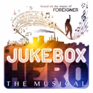 Foreigner Announces New Musical JUKEBOX HERO, Tickets on Sale Now