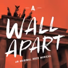 Graham Russell's A WALL APART to Have World Premiere at NYMF