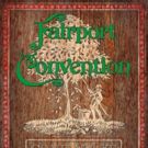 British Folk Rockers Fairport Convention's 50th Anniversary Celebrated With Lavish…