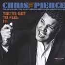 Chris Pierce to Release Ultimate 60's Album 'You've Got To Feel It!' 9/15