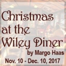 CHRISTMAS AT THE WILEY DINER to Make World Premiere
